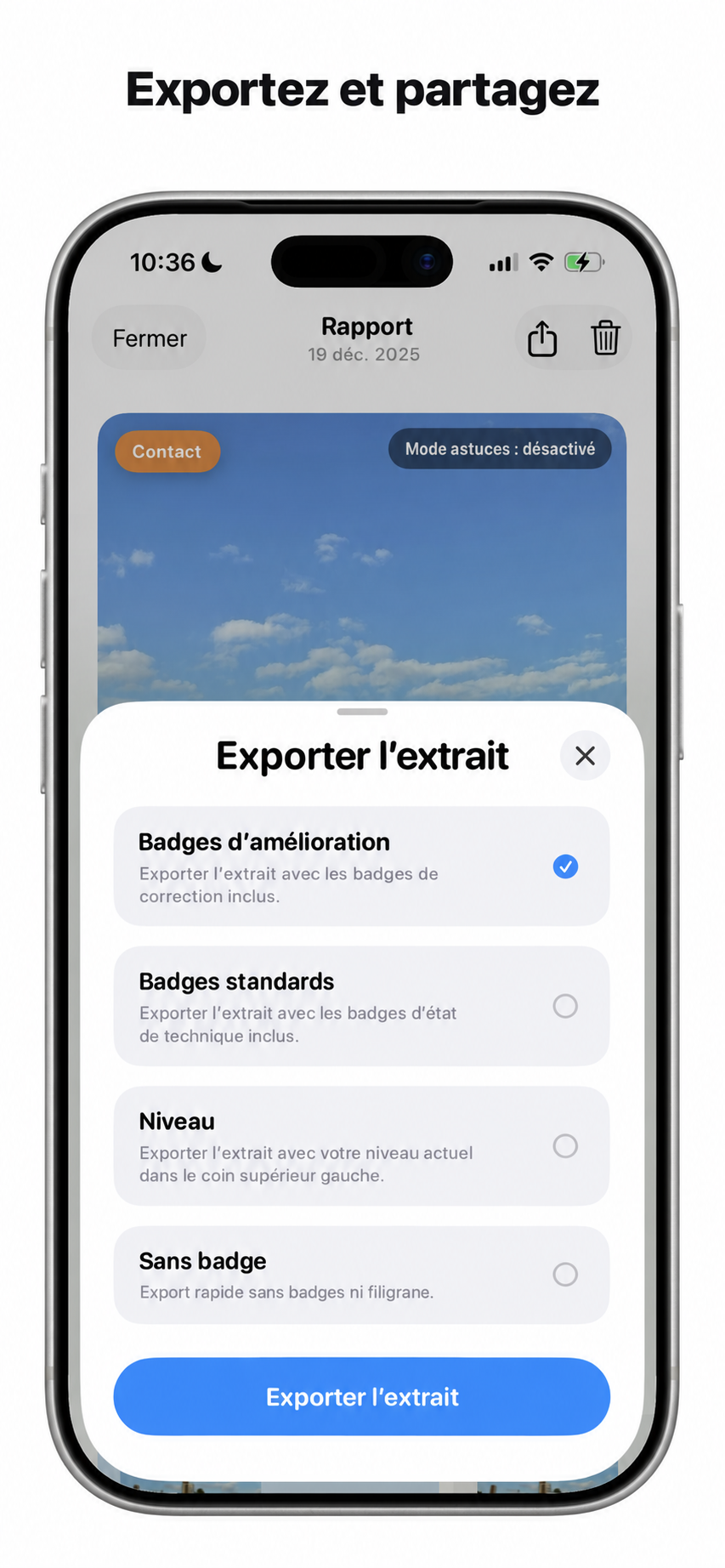 Exportez les moments forts de votre séance.